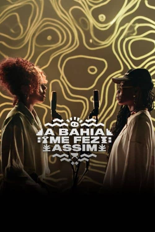 A Bahia Me Fez Assim