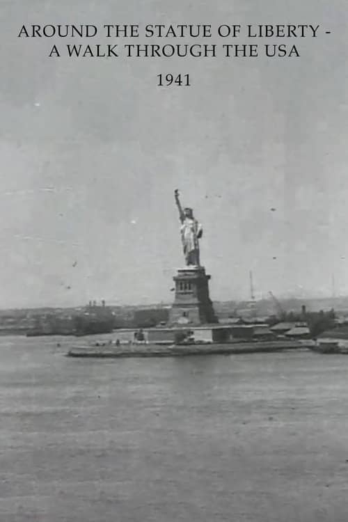 Around the Statue of Liberty - A Walk Through the USA