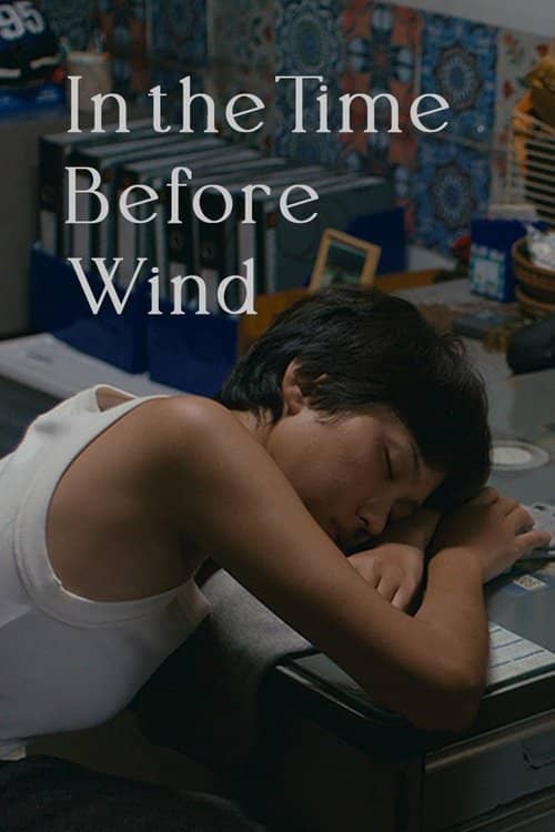 In the Time Before Wind
