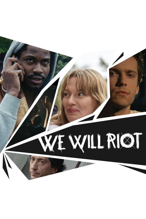 We Will Riot