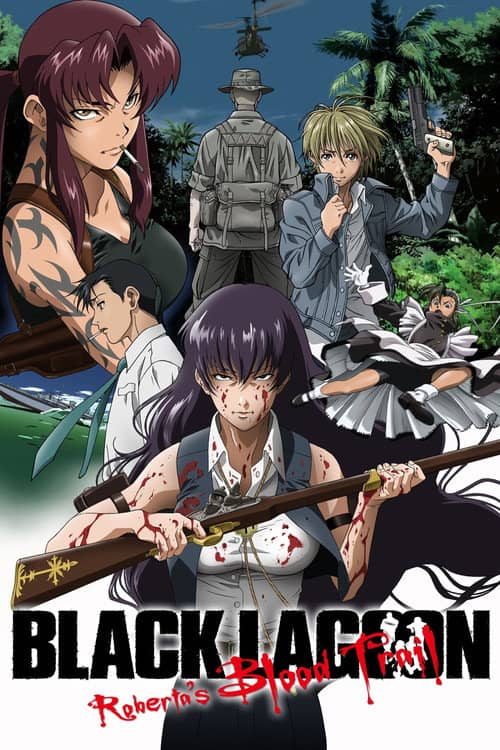 Black Lagoon: Roberta's Blood Trail