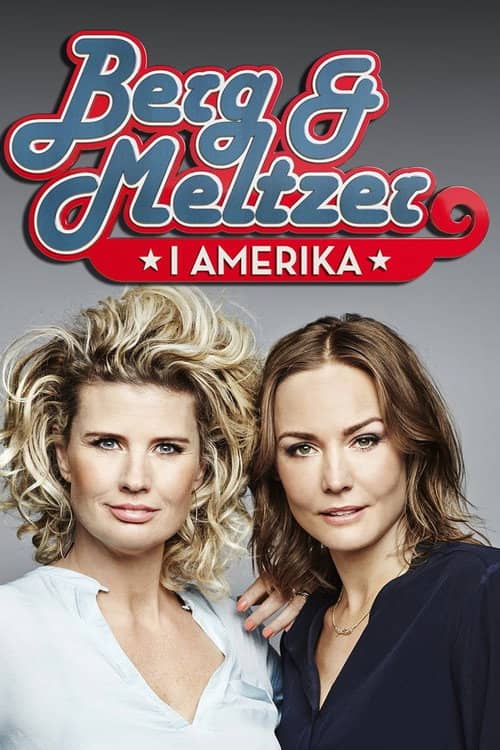 Berg och Meltzer i Amerika