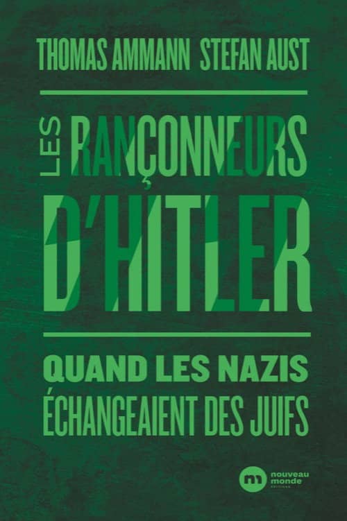 Hitlers Menschenhändler: Juden als Austauschware