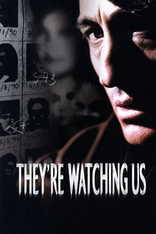 They're Watching Us