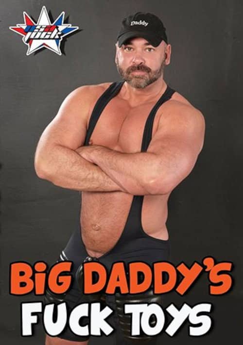 Big Daddy's Fuck Toys