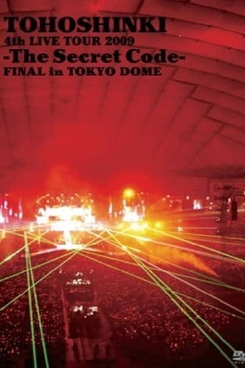 TVXQ! 4th LIVE TOUR 2009 ~The Secret Code~ FINAL in TOKYO DOME