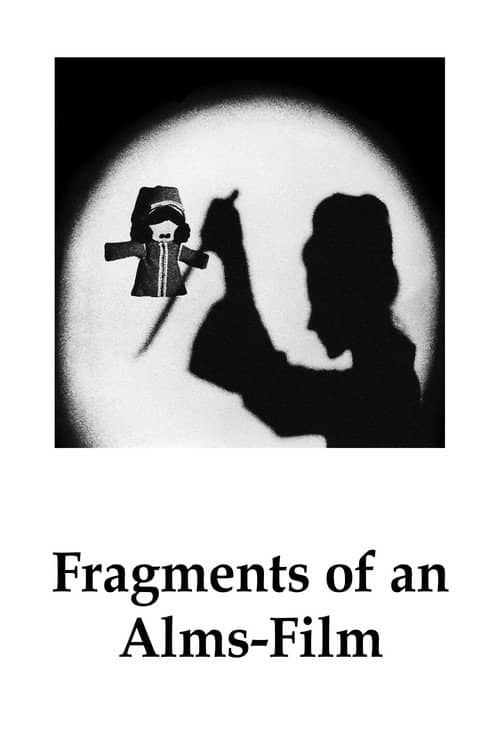 Fragments of an Alms-Film