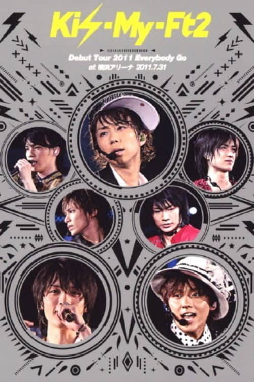 Kis-My-Ft2 Debut Tour 2011 Everybody Go at Yokohama Arena 2011.7.31