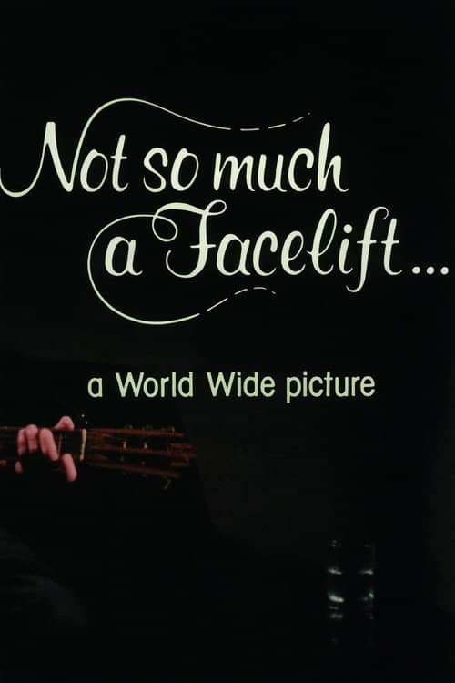 Not So Much a Facelift…