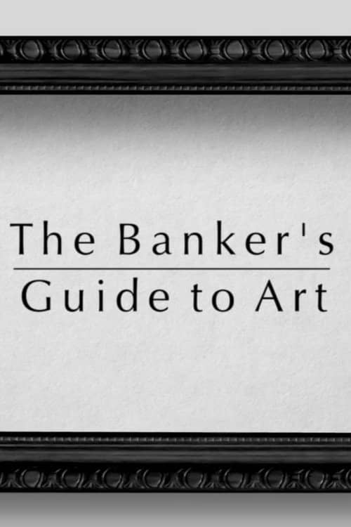 The Banker's Guide to Art