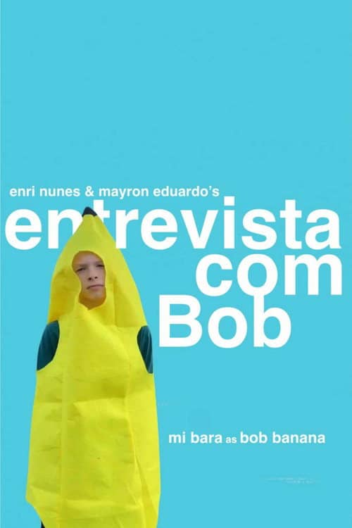 Entrevista com Bob