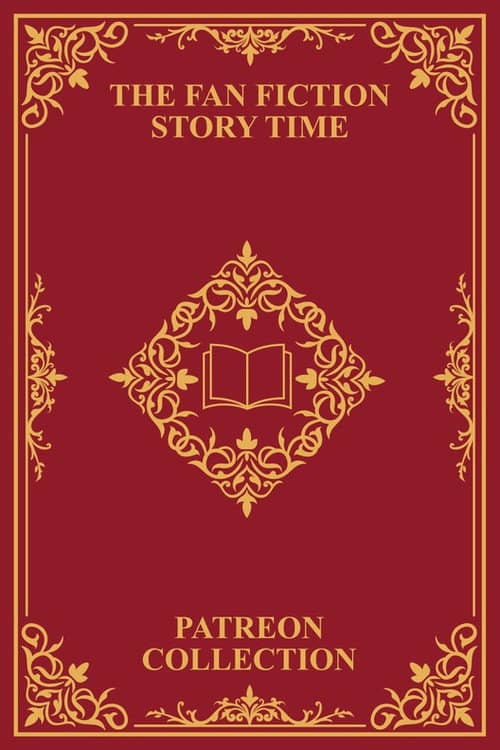 Fan Fiction Story Time
