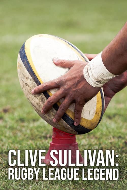 Clive Sullivan: Rugby League Legend