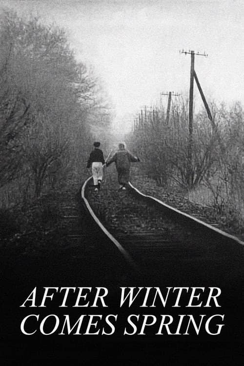 After Winter Comes Spring