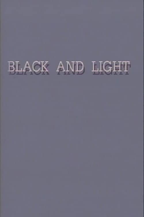 Black and Light