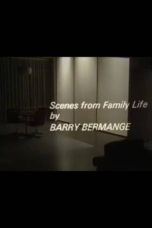 Scenes from Family Life