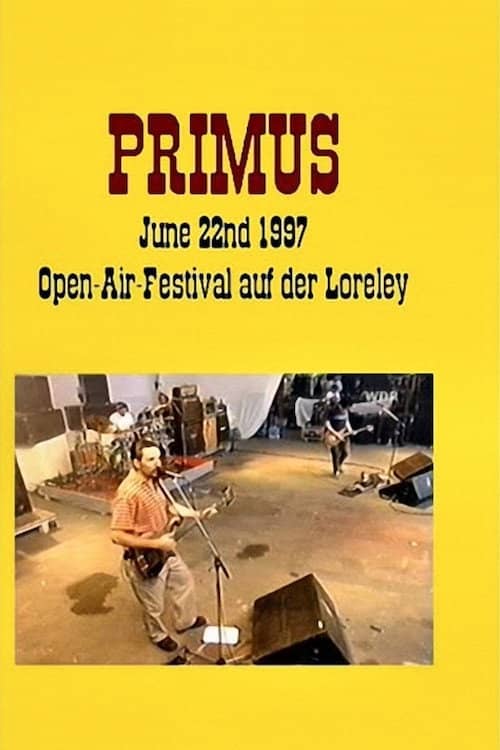 Primus - June 22nd 1997 - Open-Air-Festival Auf Der Loreley