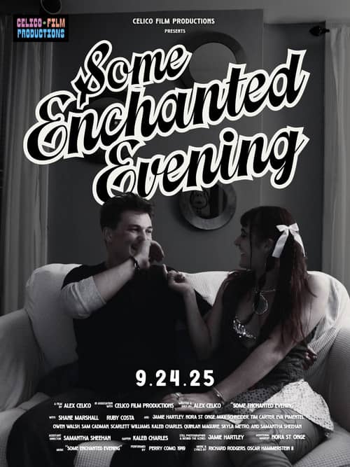 Some Enchanted Evening