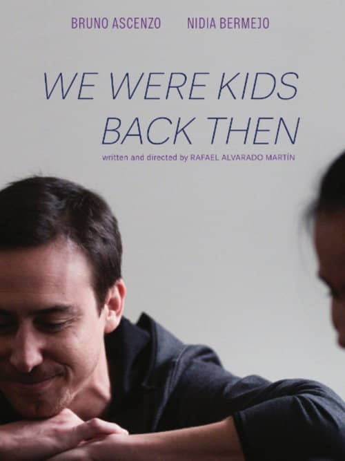 We Were Kids Back Then