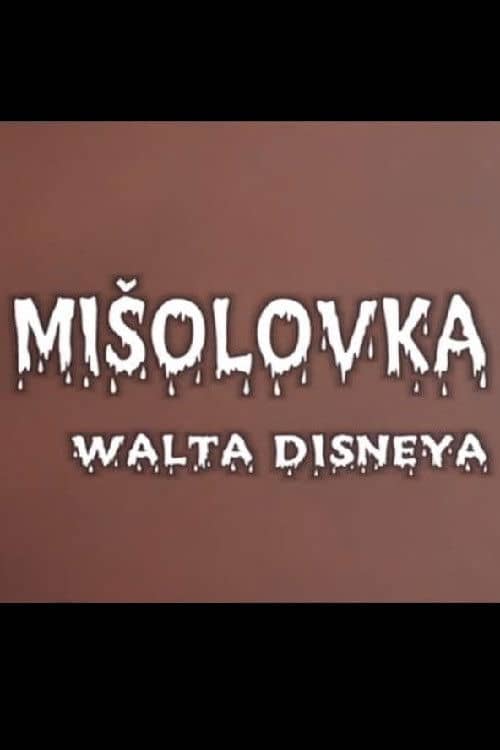 Walt Disney's Mousetrap