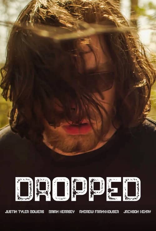 Dropped