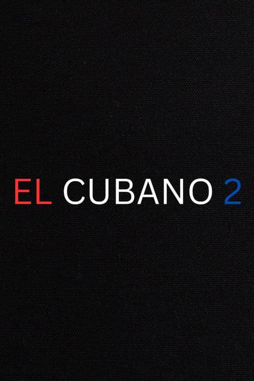 El Cubano 2