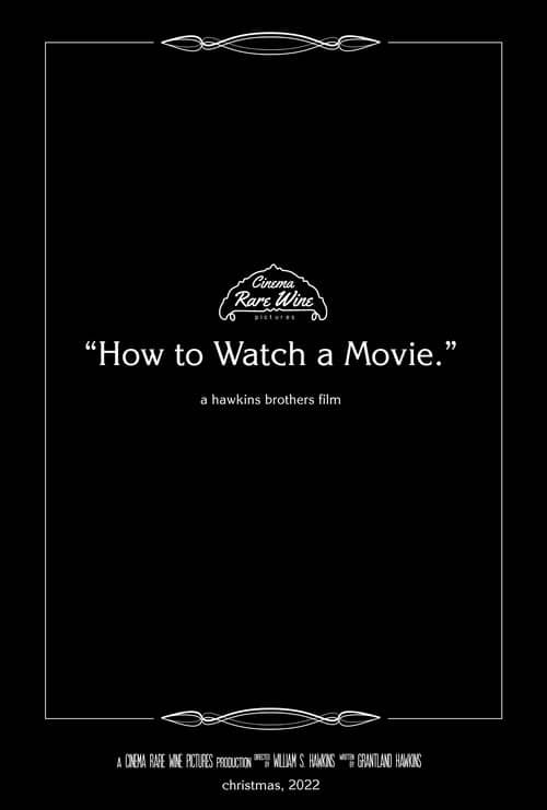 How to Watch a Movie