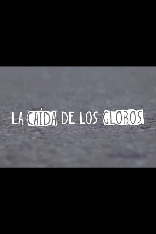 La Caída de los Globos