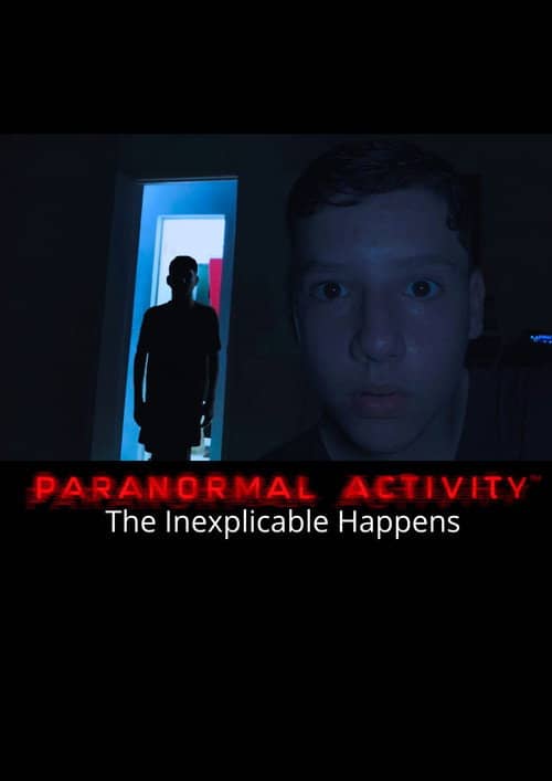 Atividade Paranormal:  Uma Coisa Inexplicável