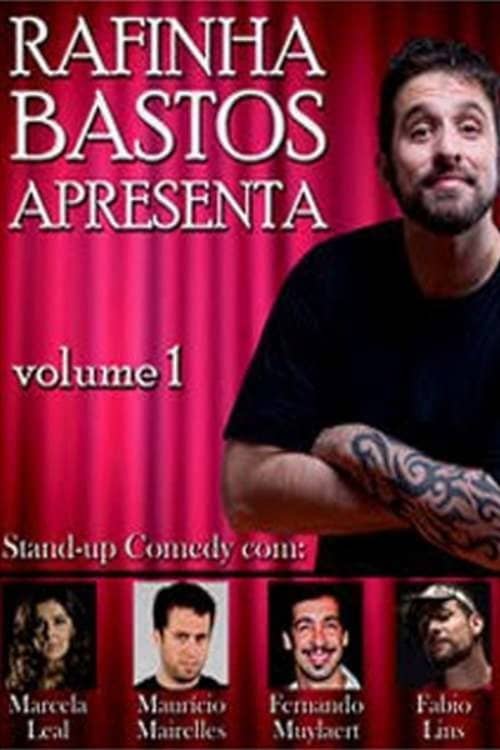 Rafinha Bastos Apresenta – Volume 1