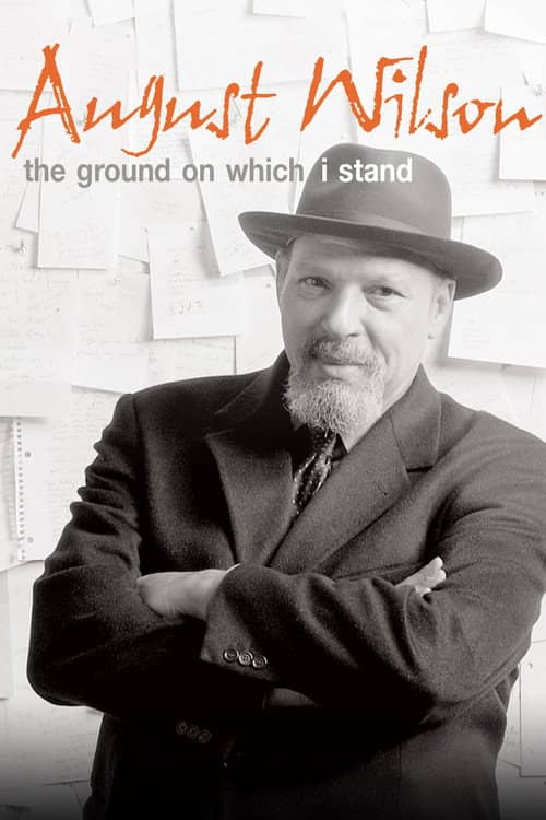 August Wilson: The Ground on Which I Stand