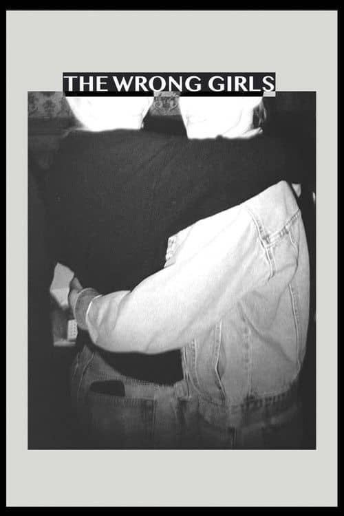 The Wrong Girls