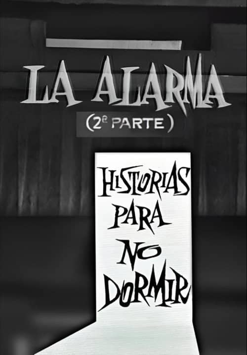 La alarma (2ª parte)