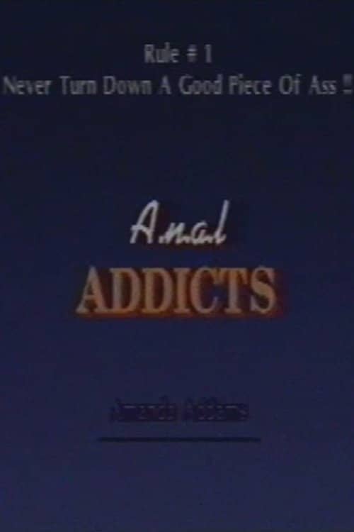 Anal Addicts