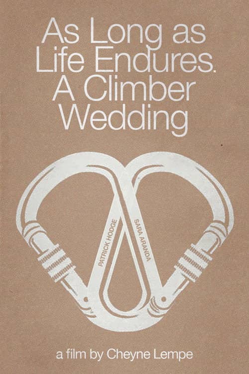 As Long as Life Endures: A Climber Wedding