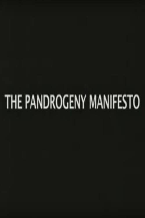 The Pandrogeny Manifesto