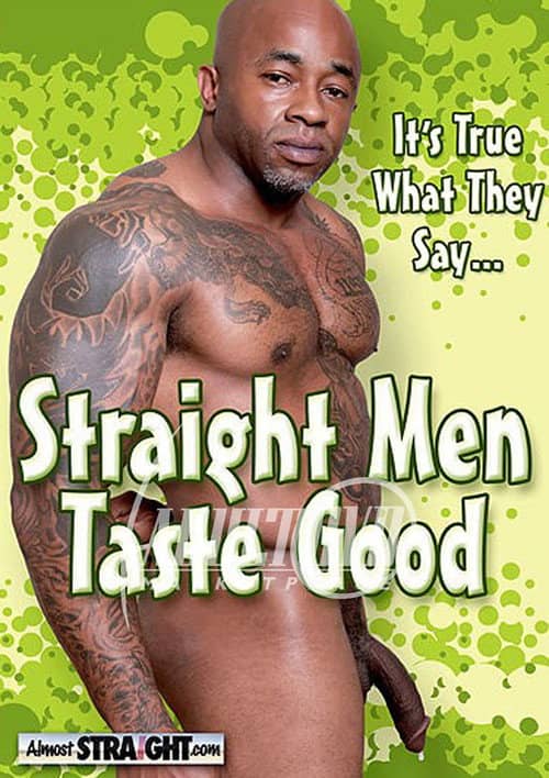 Straight Men Taste Good