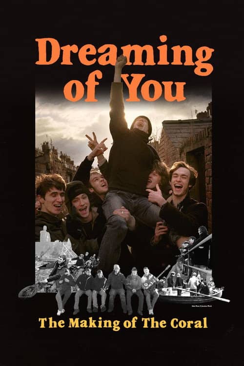 Dreaming of You: The Making of The Coral