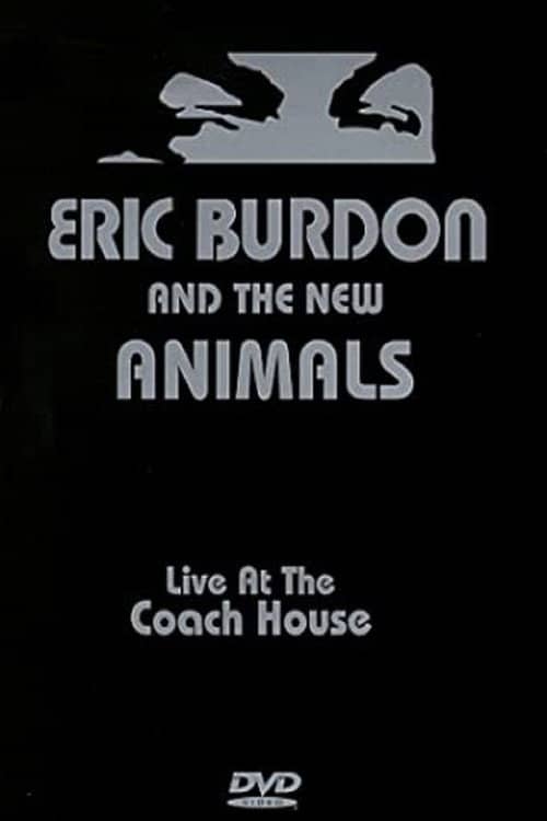 Eric Burdon & The New Animals: Live at the Coach House