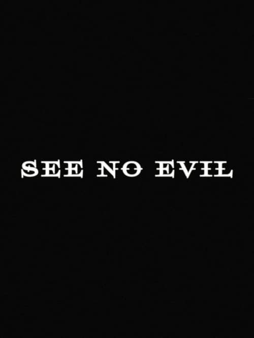 See No Evil