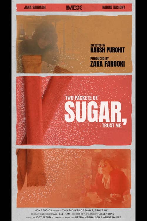 Two Packets of Sugar, Trust Me.