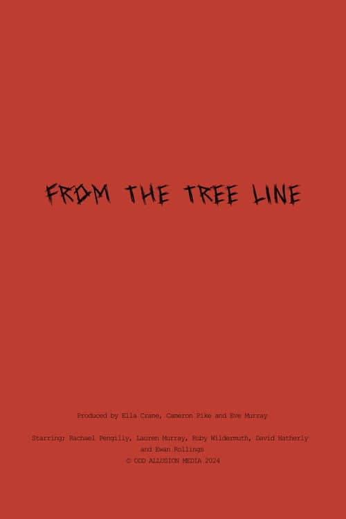From The Tree Line