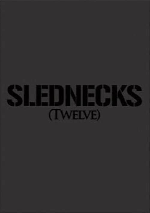 Slednecks 12