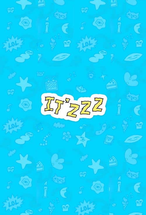 IT'ZZZ