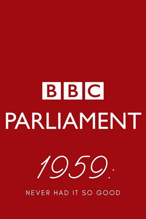 1959: Never Had It So Good