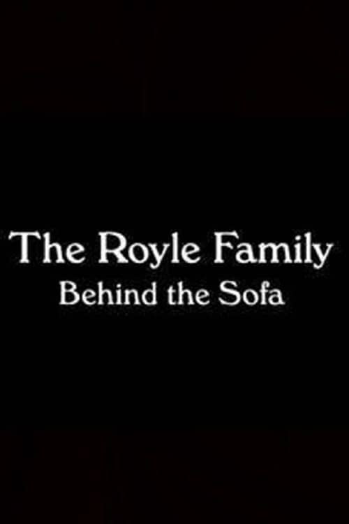 The Royle Family: Behind the Sofa