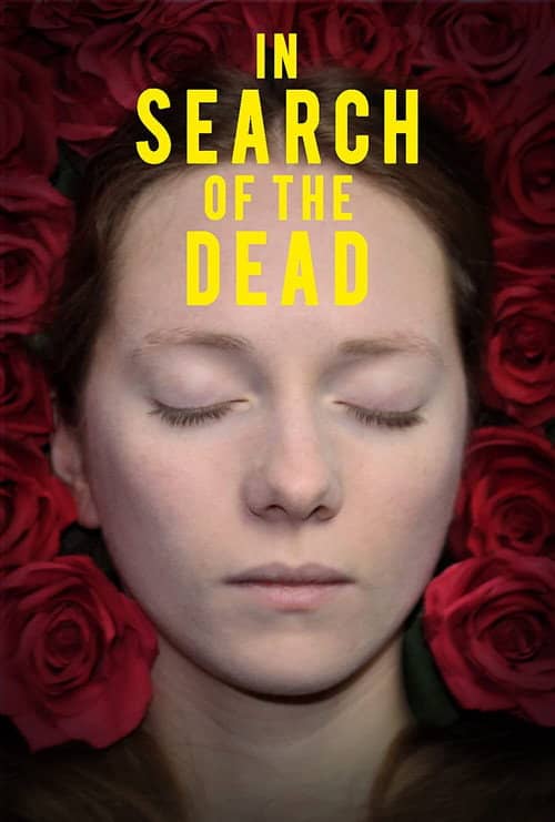 In Search of the Dead