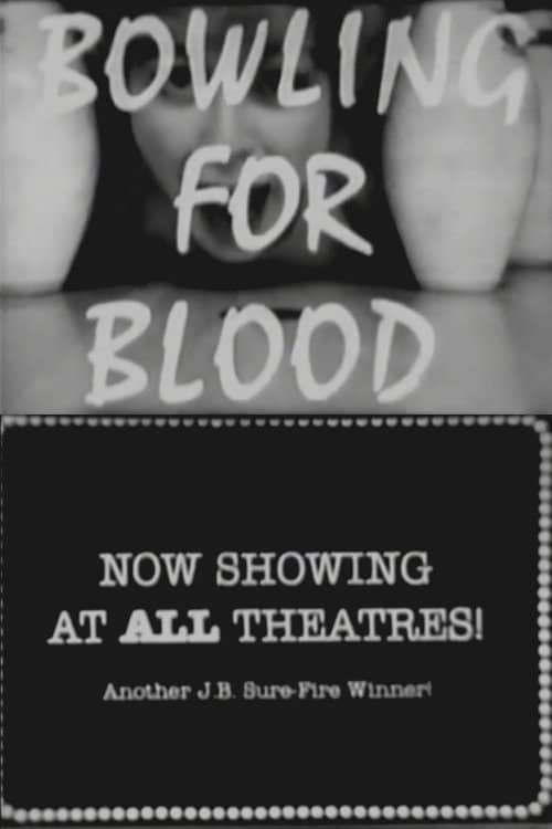 Bowling for Blood