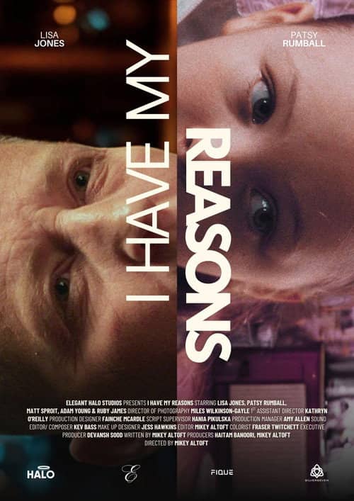 I Have My Reasons