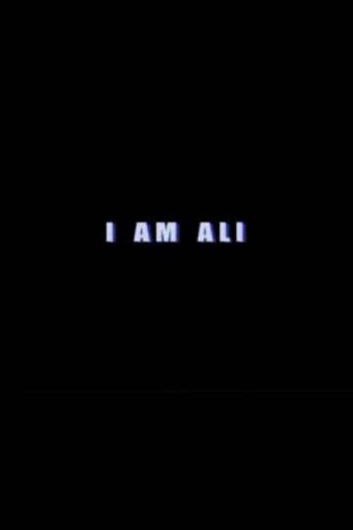 I Am Ali